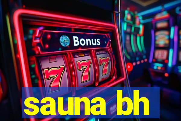 sauna bh